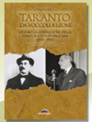 Immagine di Taranto da Voccoli a Leone. Ovvero la costruzione della Democrazia Repubblicana (1945-1956)